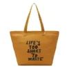 Renew Life”s Too Short To Waste Canvas Tote Bag “Brown”